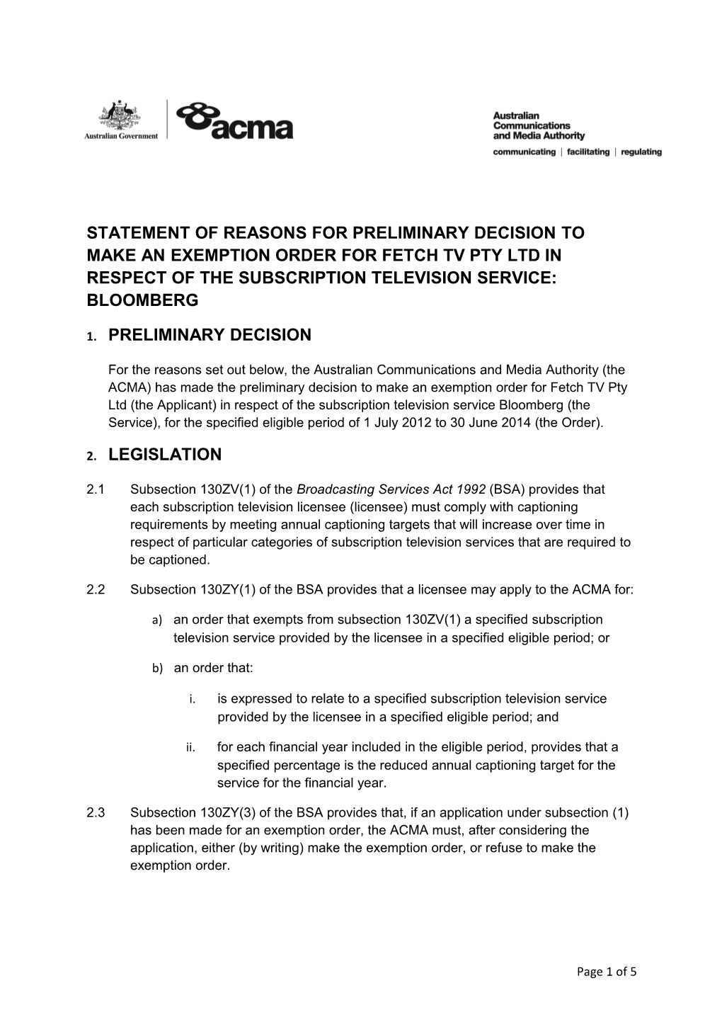 Statement of Reasons for Preliminary Decision Fetch TV Cons 16