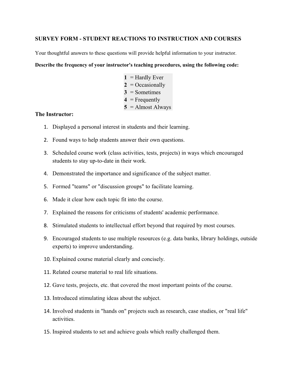 Describe the Frequency of Your Instructor's Teaching Procedures, Using the Following Code