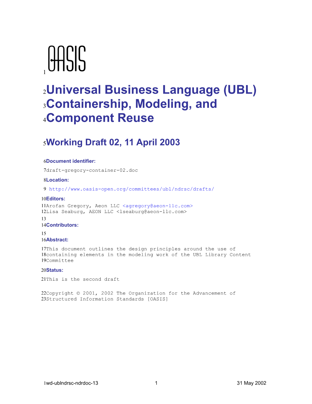 Universal Business Language (UBL) Containership, Modeling, and Component Reuse