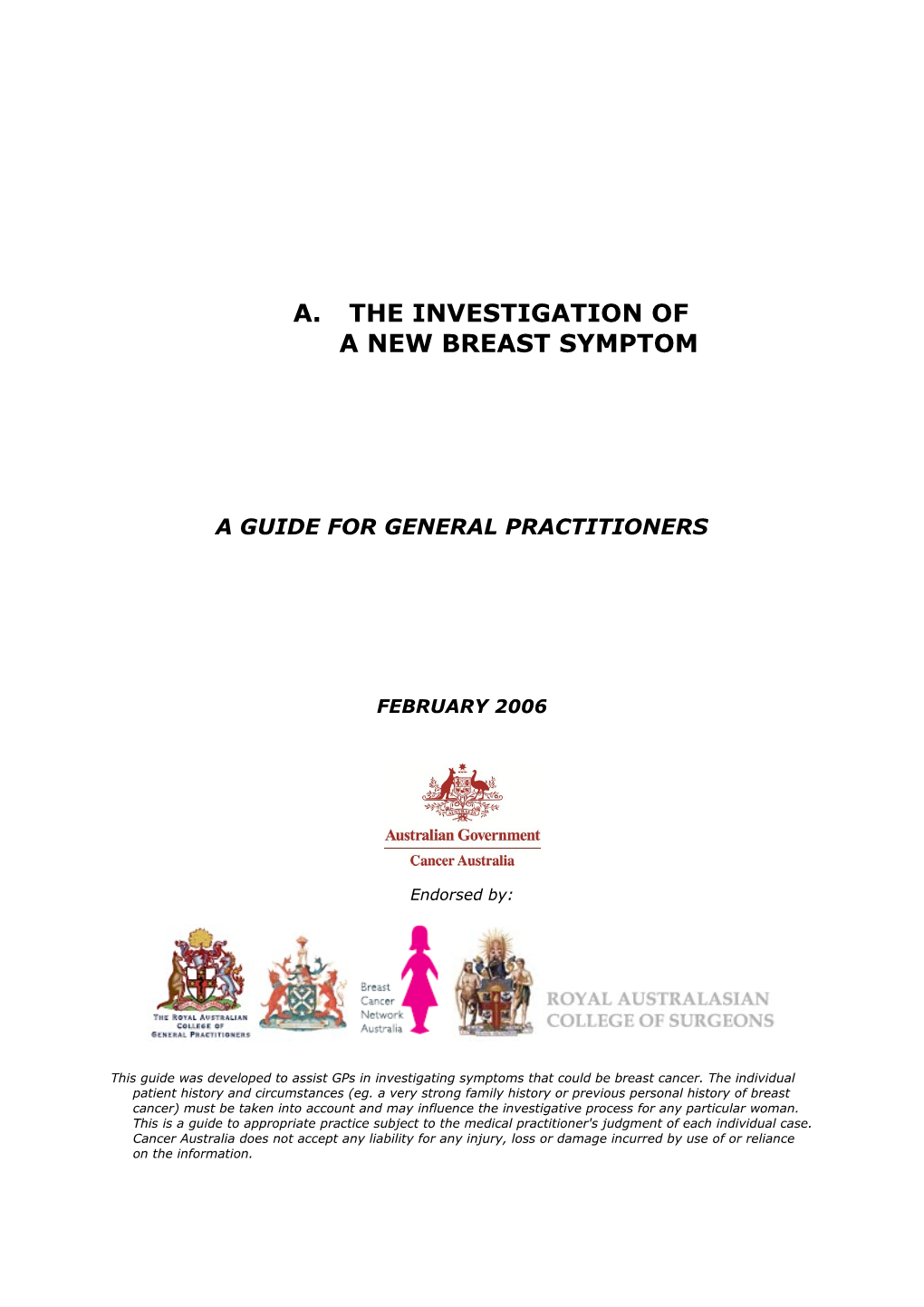 The Investigation of a New Breast Symptom