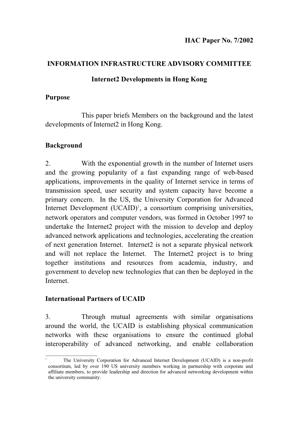 Internet2 Developments in Hong Kong (IIAC Paper No. 7/2002)