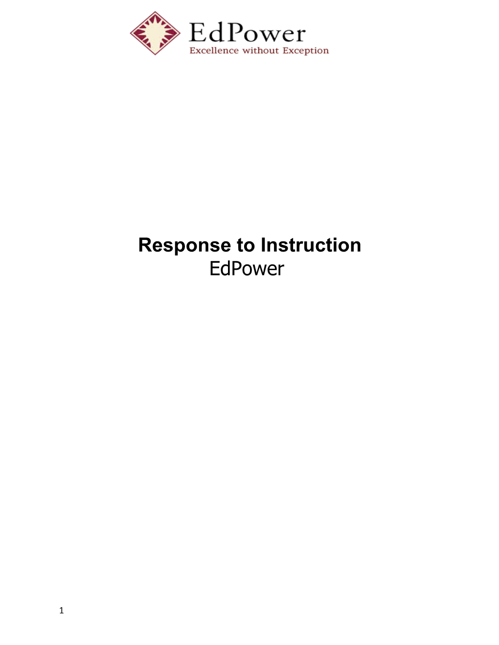 Response to Instruction