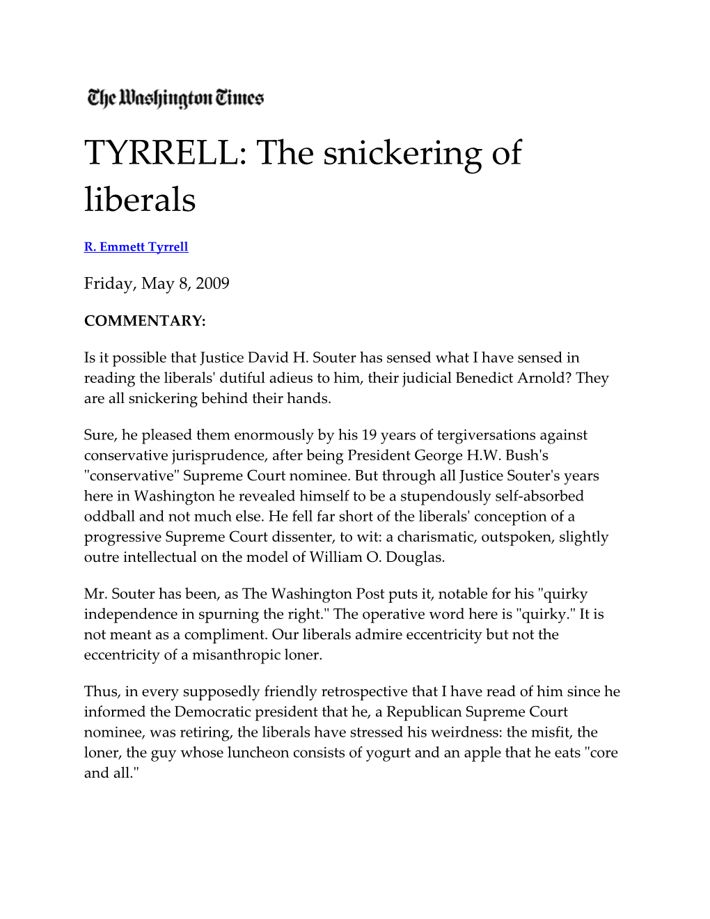 TYRRELL: the Snickering of Liberals