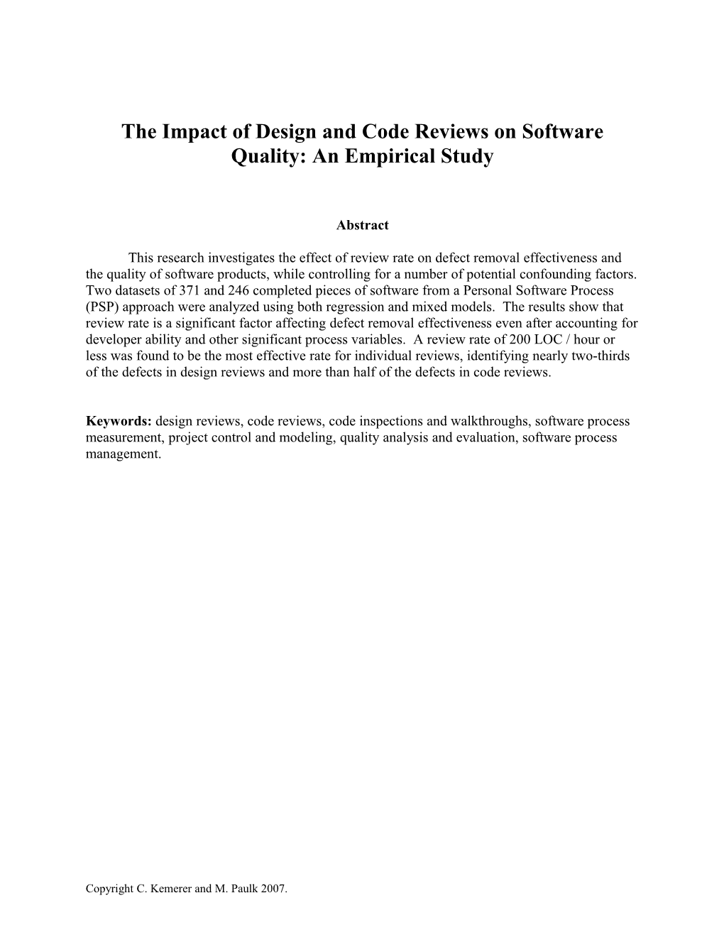 The Impact of Design and Code Reviews on Software Quality: an Empirical Study