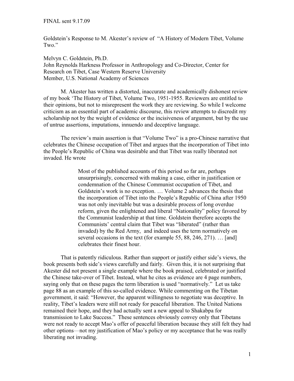 Goldstein S Response to M. Akester S Review of a History of Modern Tibet, Volume Two
