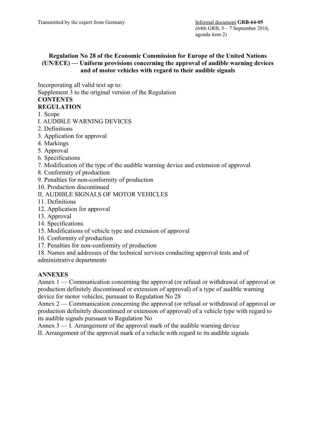 Regulation No 28 of the Economic Commission for Europe of the United Nations (UN/ECE)