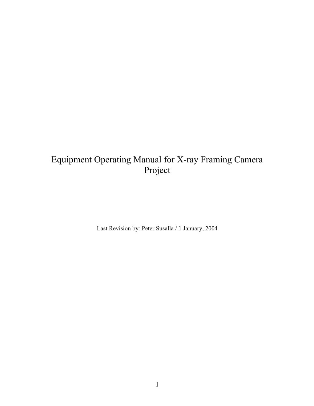Equipment Operation Manual for X-Ray Framing Camera Project