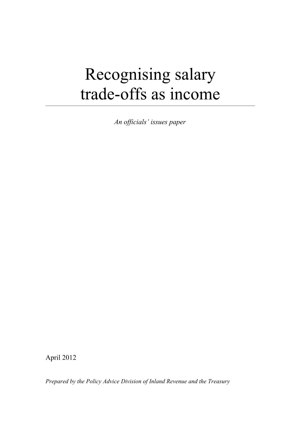 Recognising Salary Trade-Offs As Income