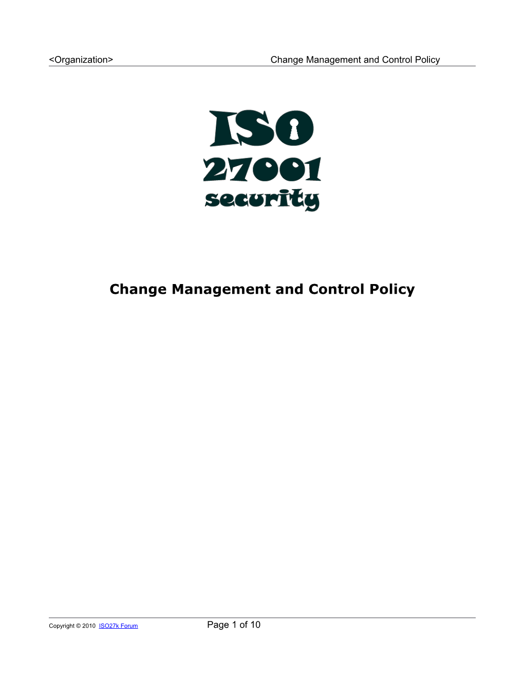 IS Change Management and Control Policy