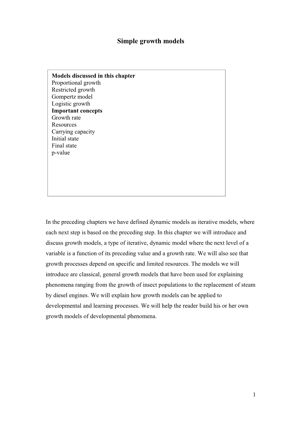 The First Classical Model: Proportional Growth