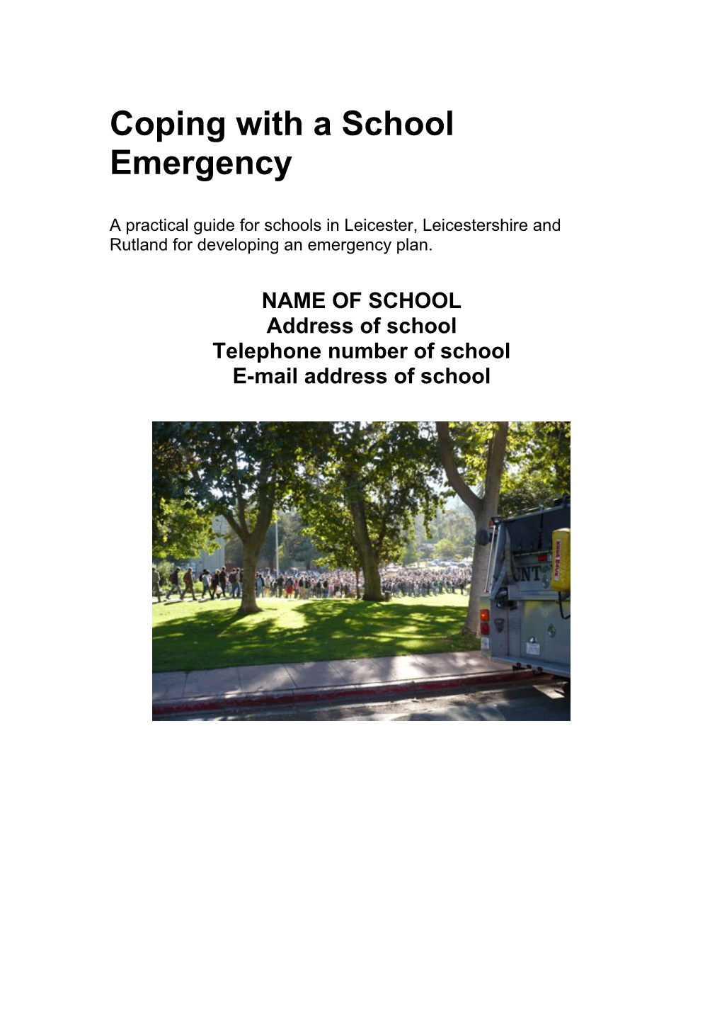 Coping with a School Emergency
