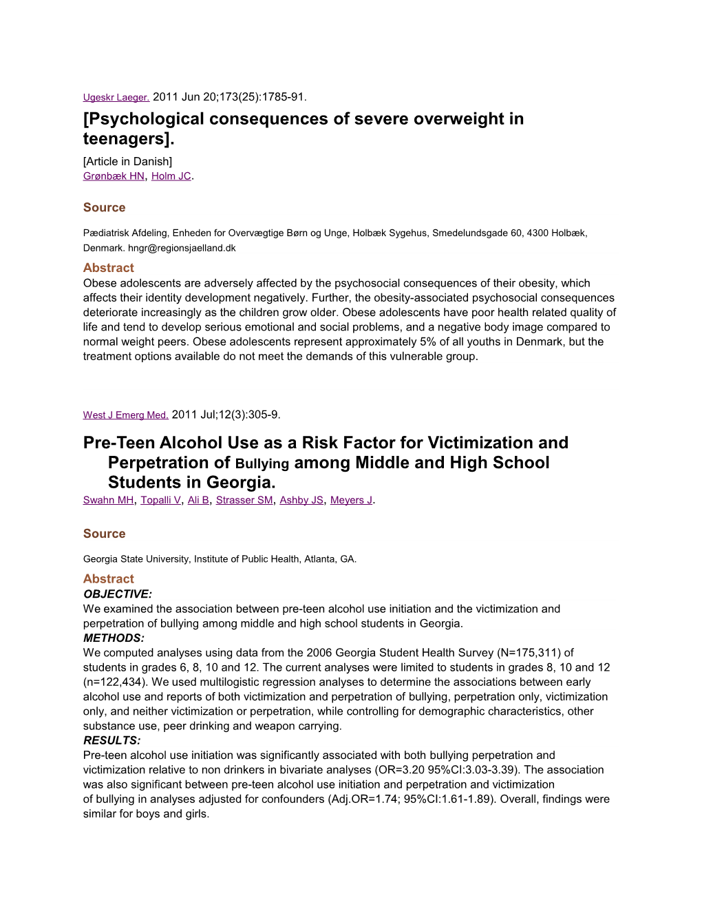 Psychological Consequences of Severe Overweight in Teenagers