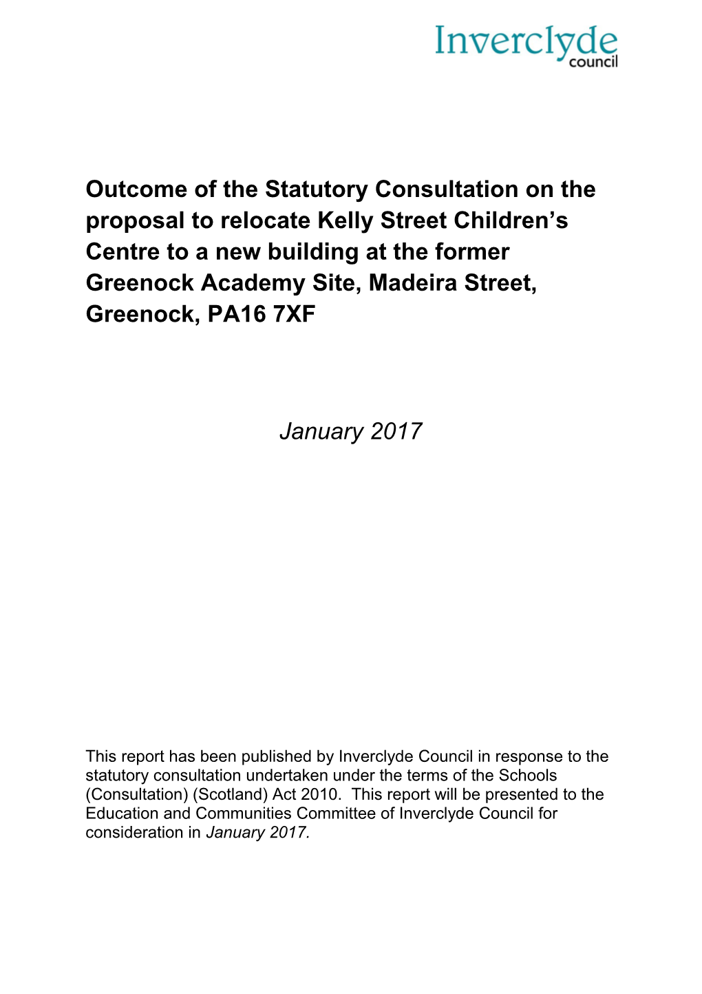 Outcome of the Statutory Consultation on The