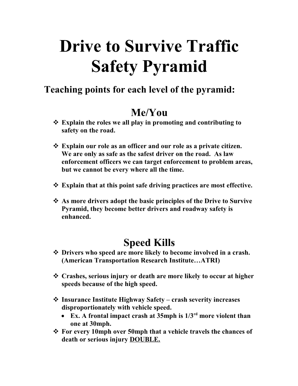 Drive to Survive Traffic Safety Pyramid