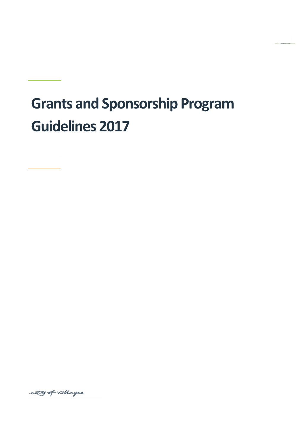 Grants and Sponsorship Program Guidelines August 2017