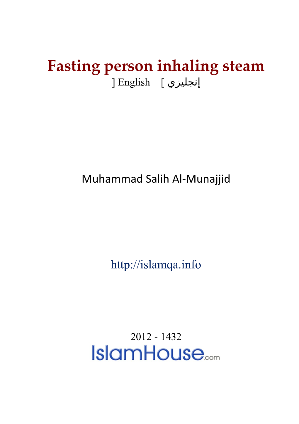 Fasting Person Inhaling Steam