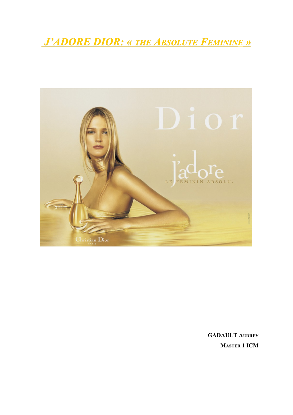 J Adore Dior: the Absolute Feminine