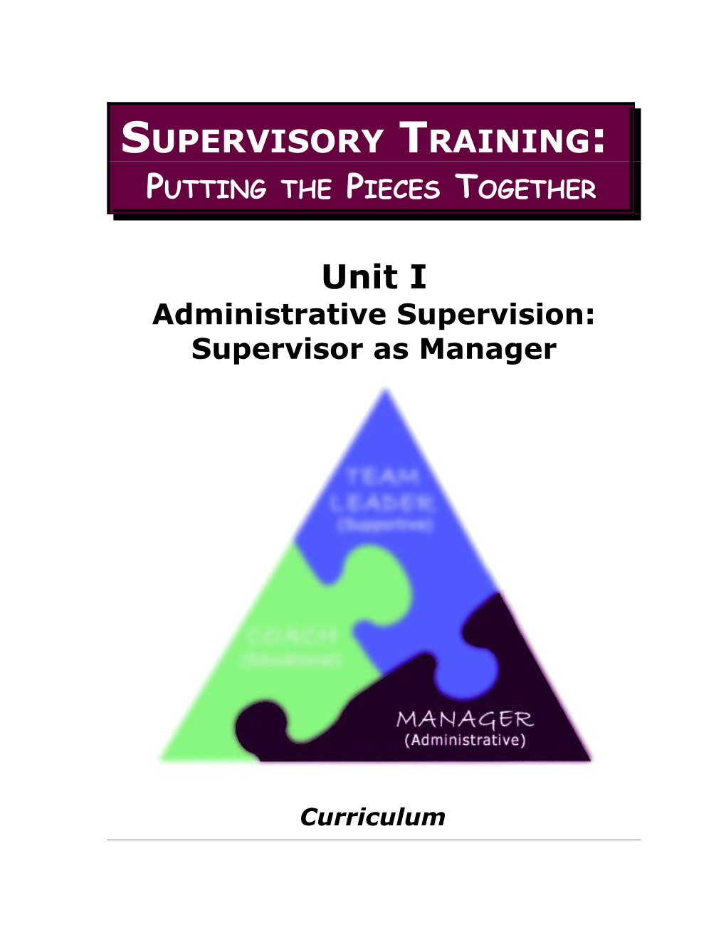 Unit I: Administrative Supervision