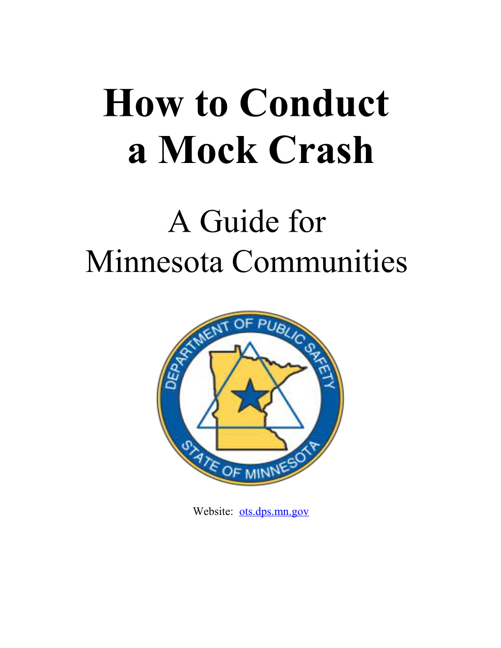 How to Conduct a Mock Crash