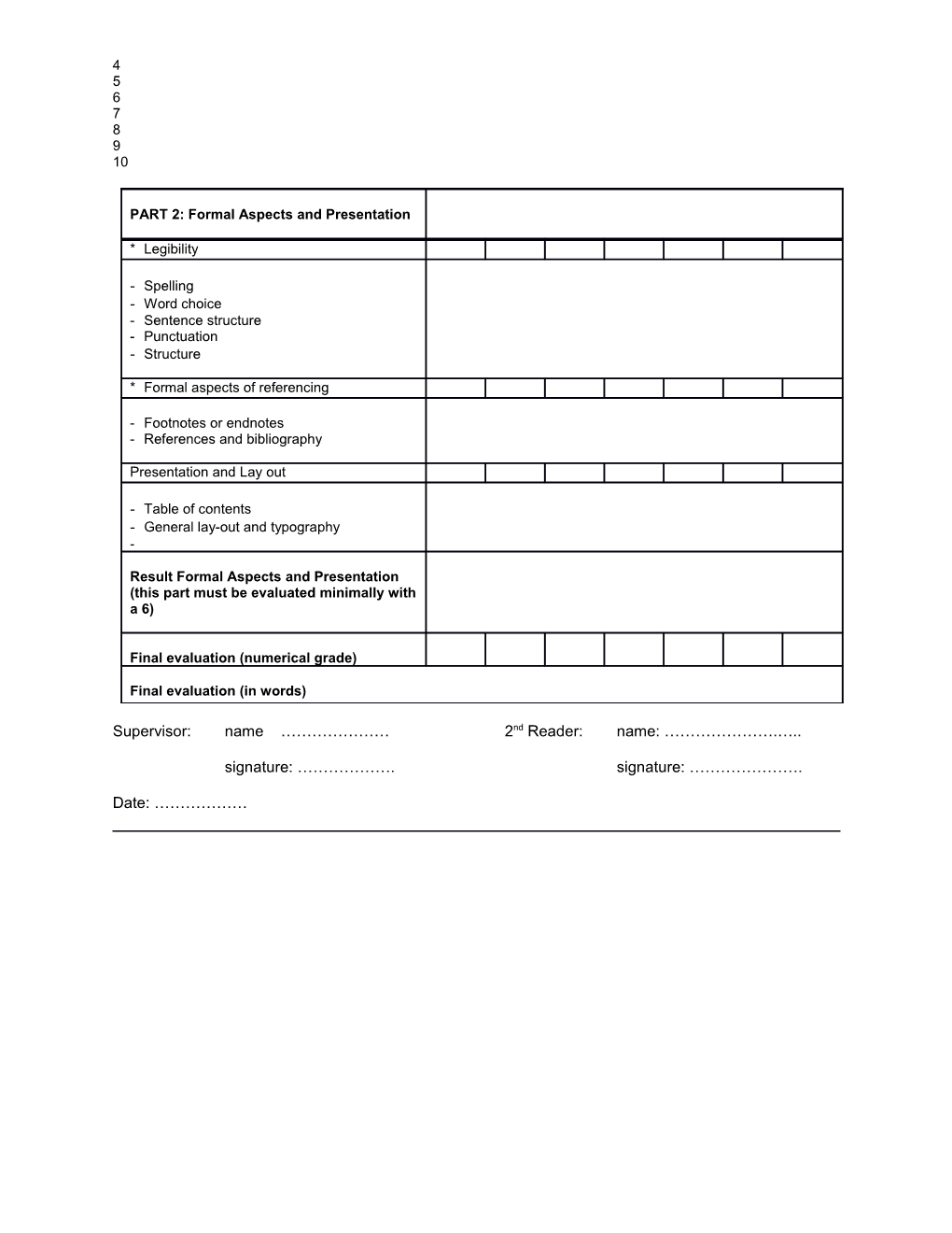 Thesis Evaluation Form Msc in Political Science CAMPUS the HAGUE 2016-2017 (10 Ects)