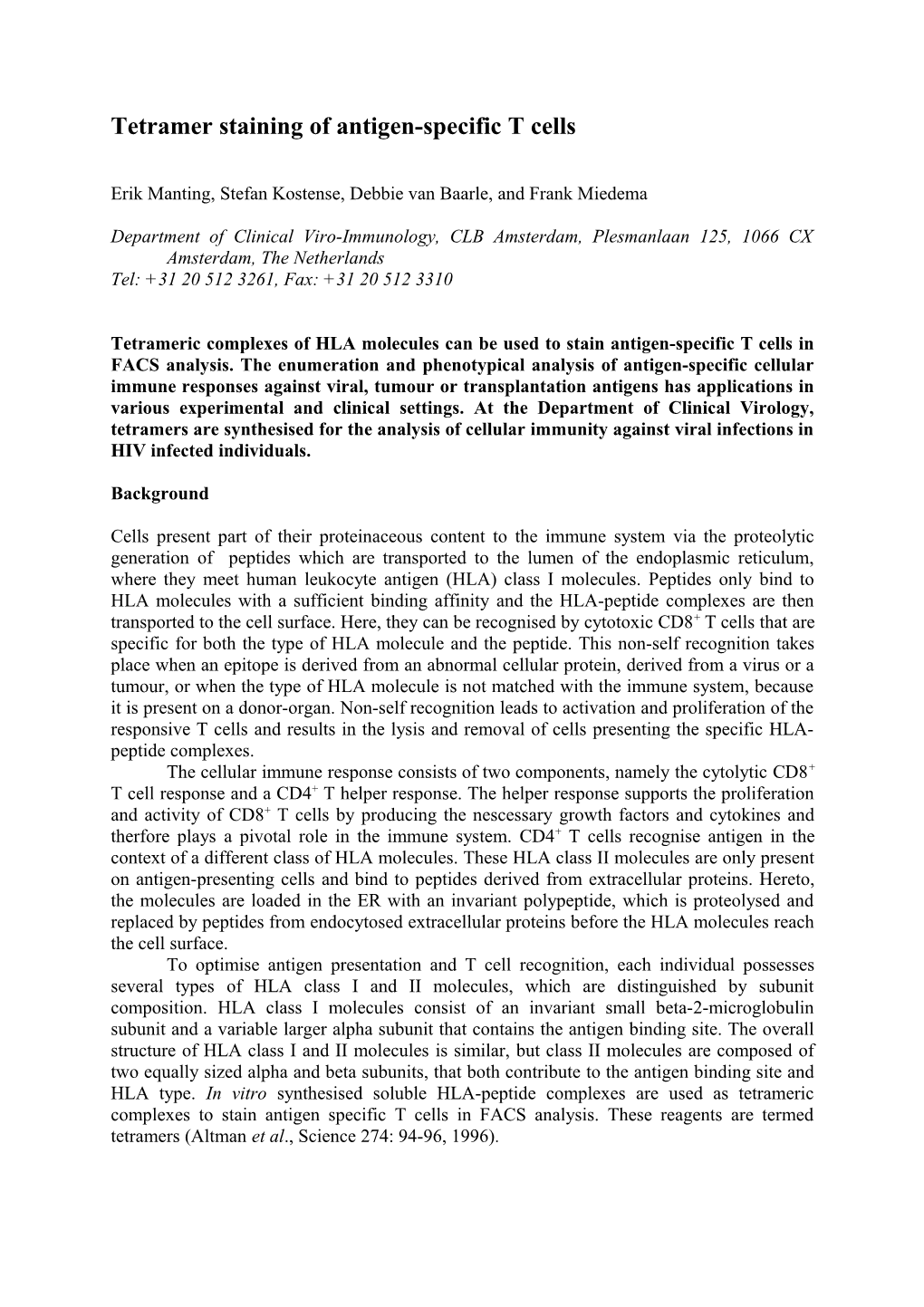 Tetramer Staining of Antigen Specific T Cells