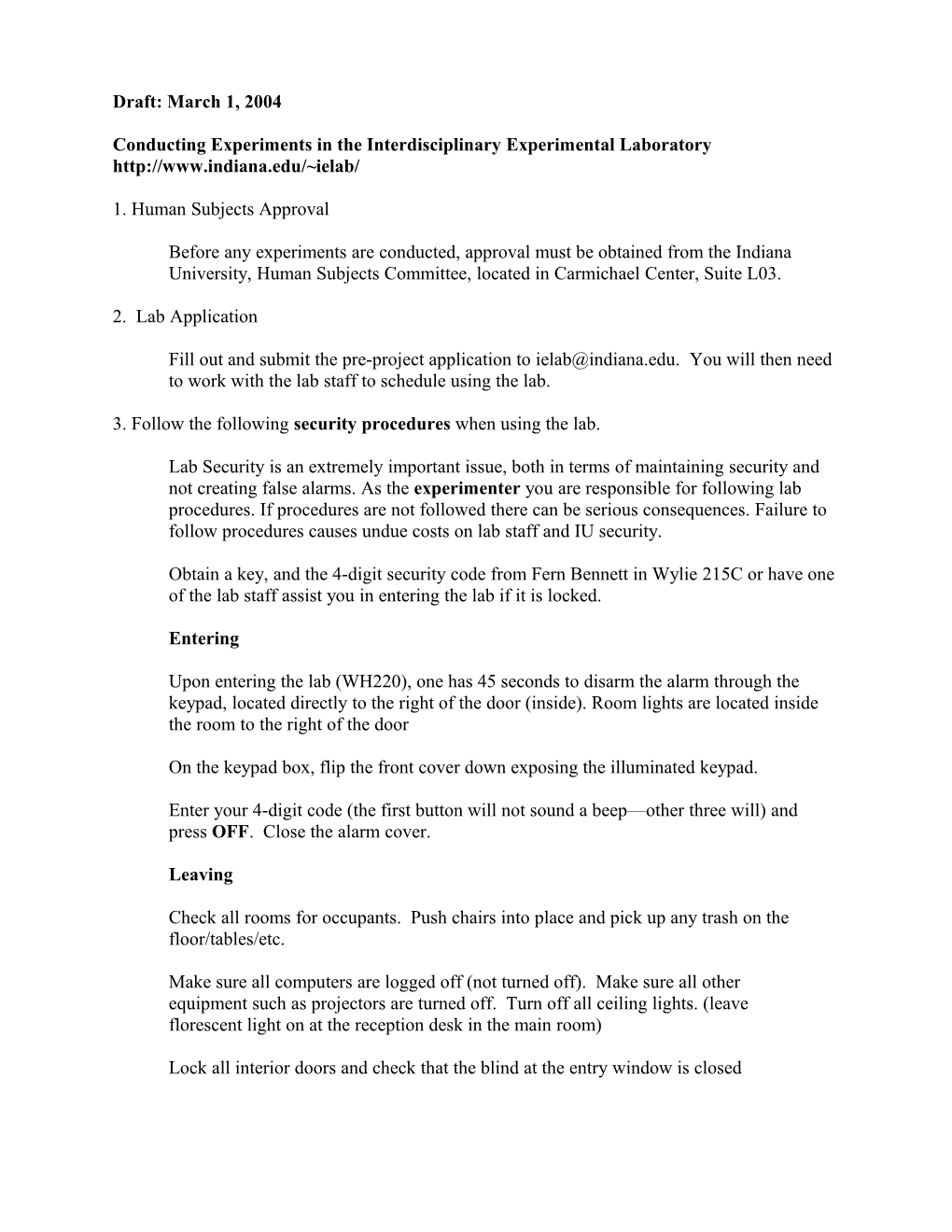 Procedures to Follow to Conduct Experiments in the Interdisciplinary Experimental Laboratory