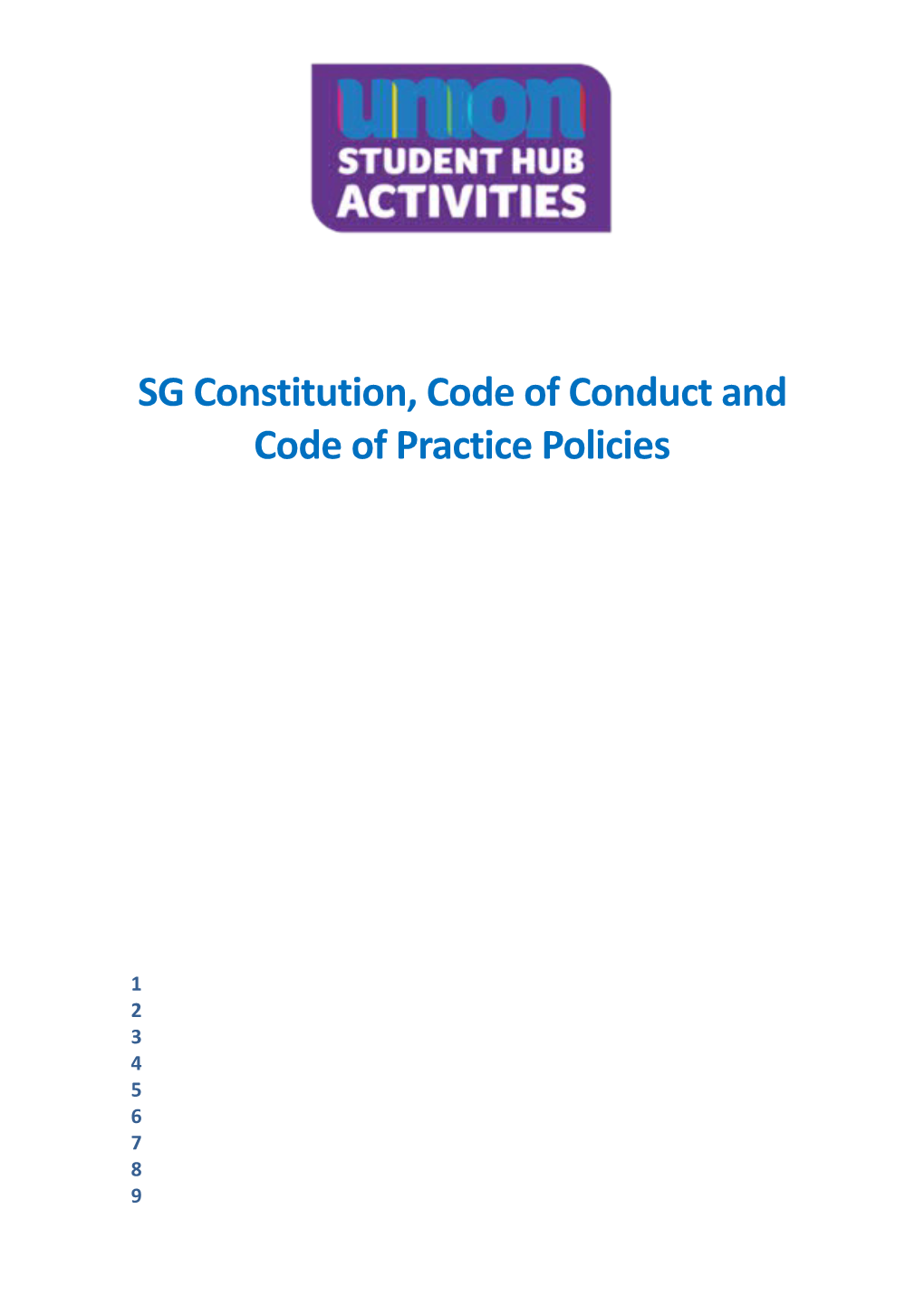 SG Constitution, Code of Conduct and Code of Practice Policies