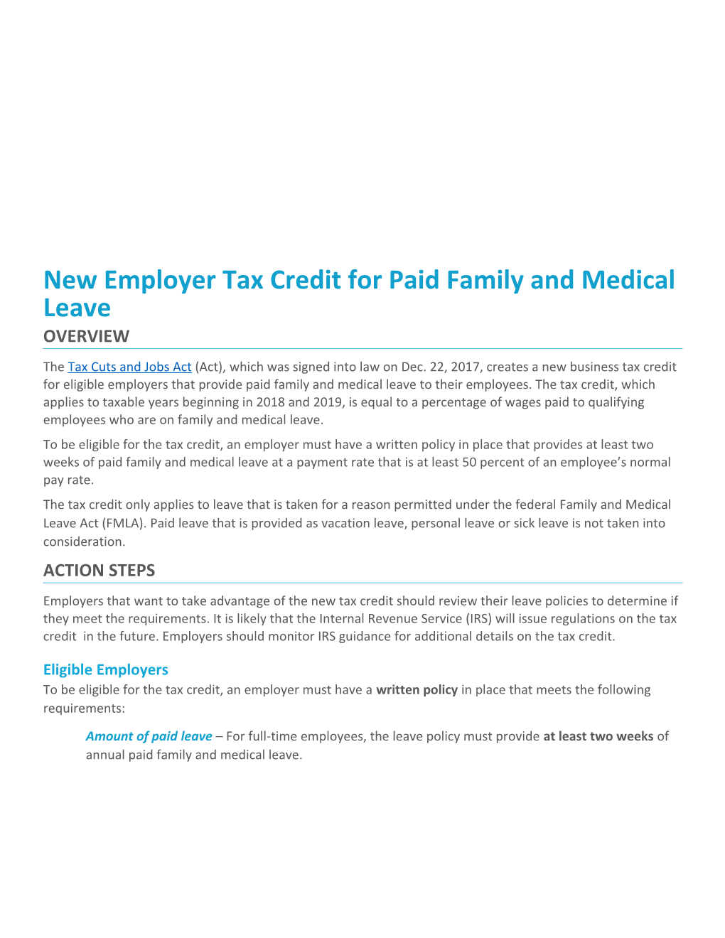 New Employer Tax Credit for Paid Family and Medical Leav E