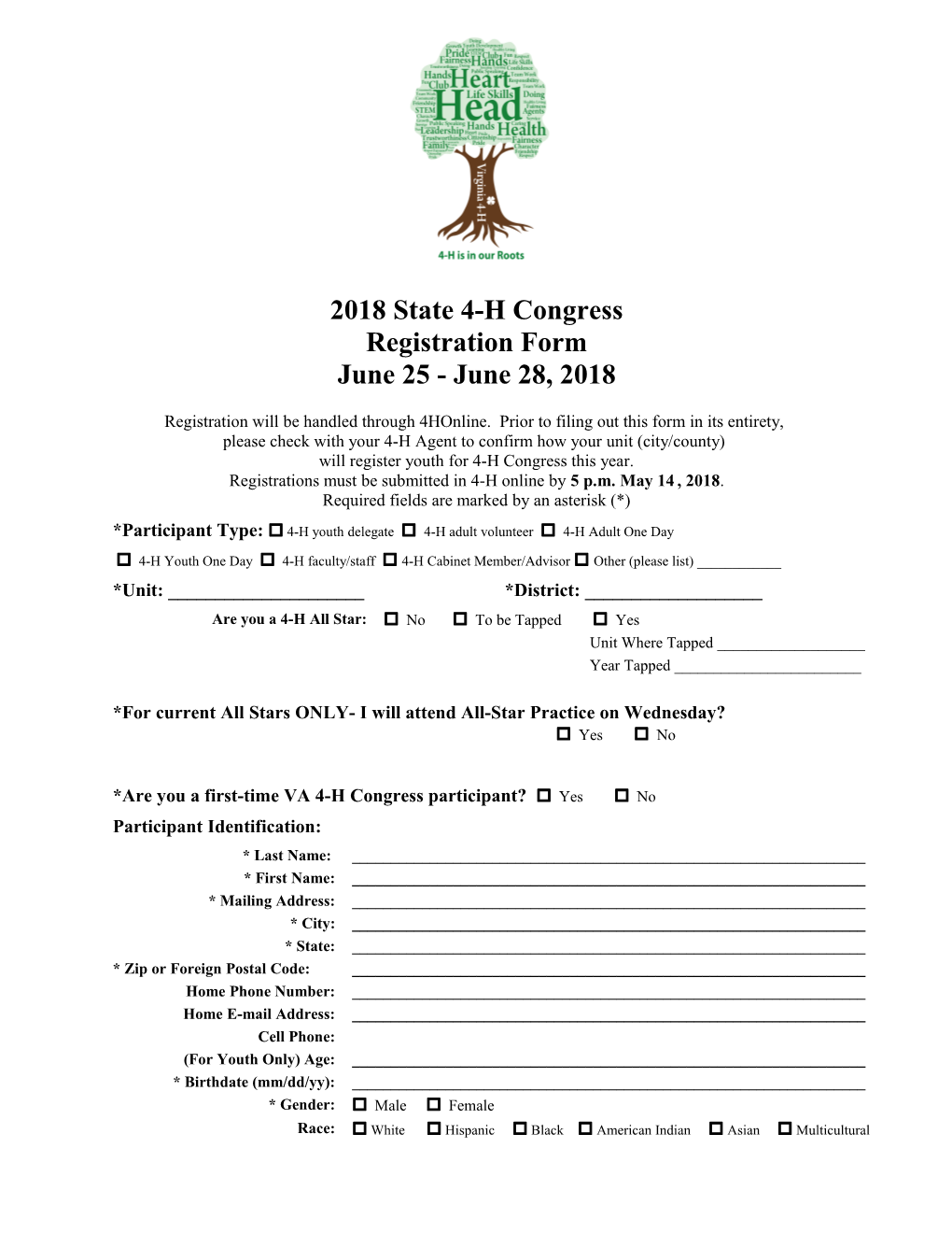 Registration Will Be Handled Through 4Honline. Prior to Filing out This Form in Its Entirety