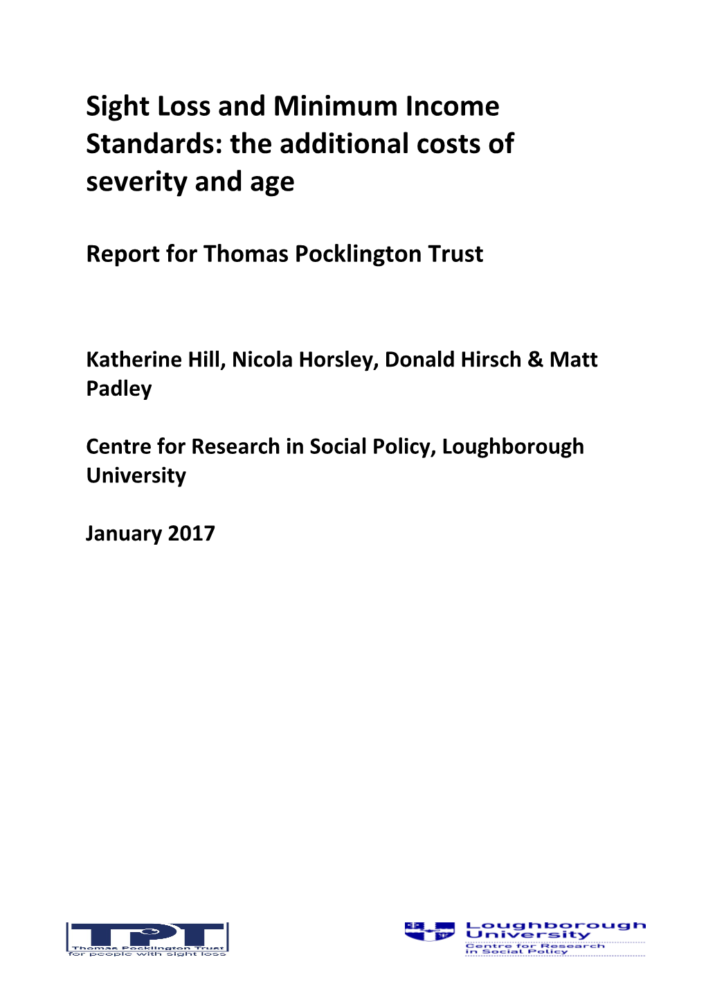 Sight Loss and Minimum Income Standards: the Additional Costs of Severity and Age