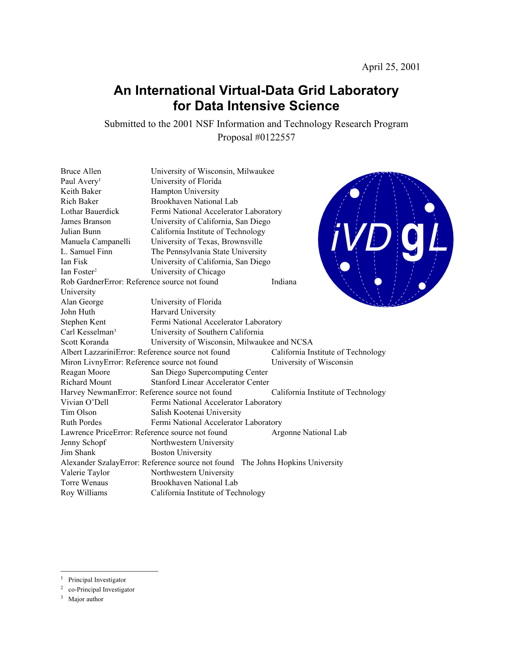 An International Virtual-Data Grid Laboratory for Data Intensive Science