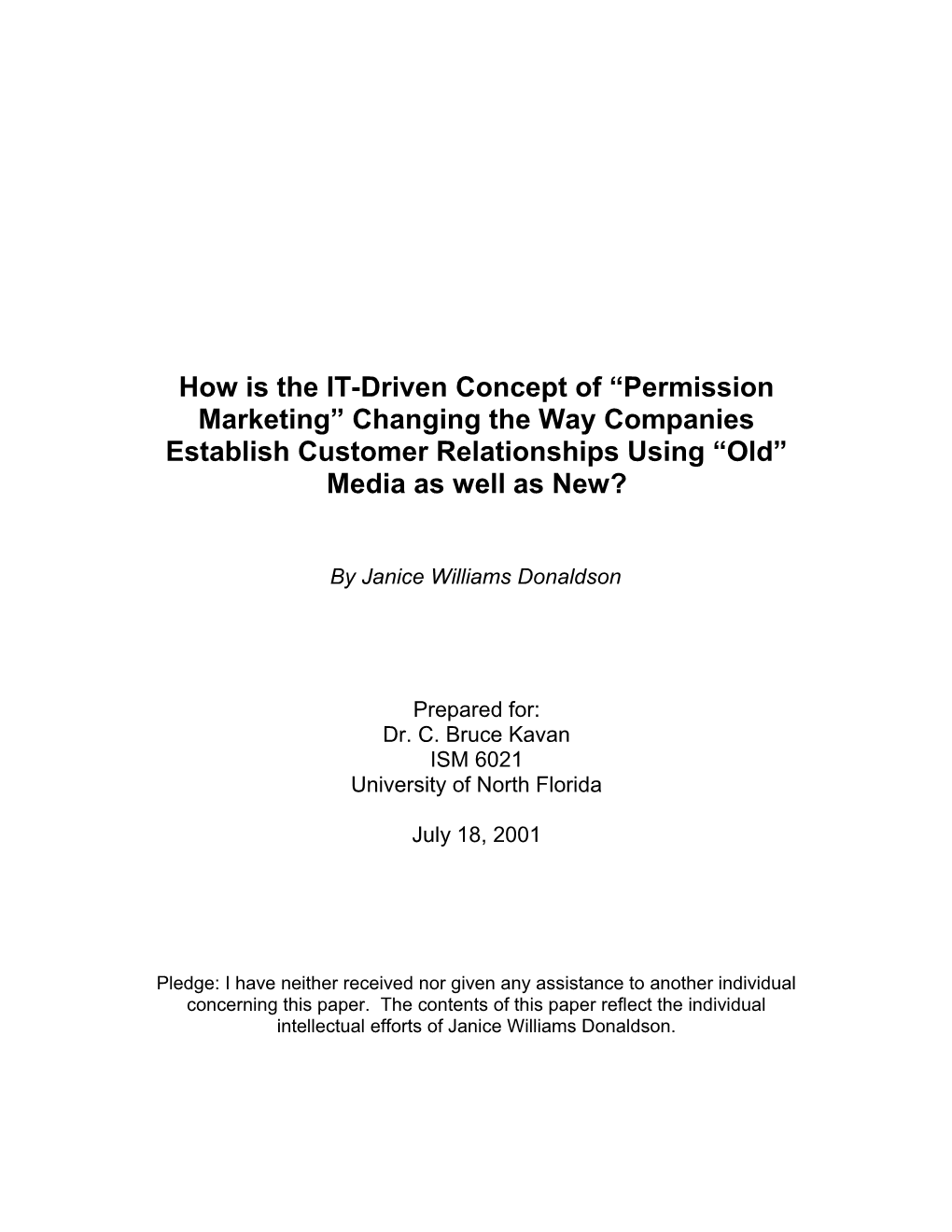 How Is the IT-Driven Concept of Permission Marketing Changing the Way Companies Establish