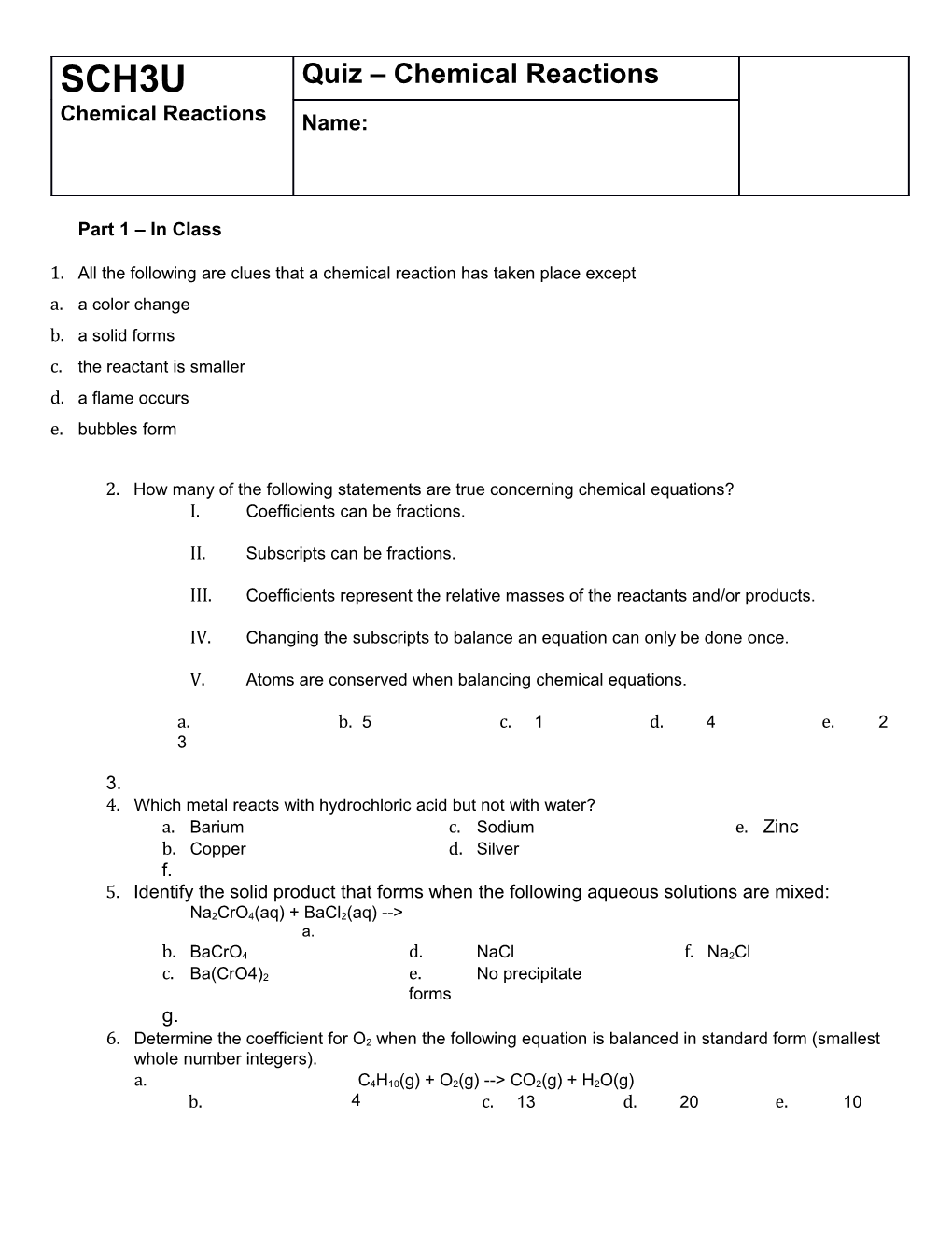 All the Following Are Clues That a Chemical Reaction Has Taken Place Except