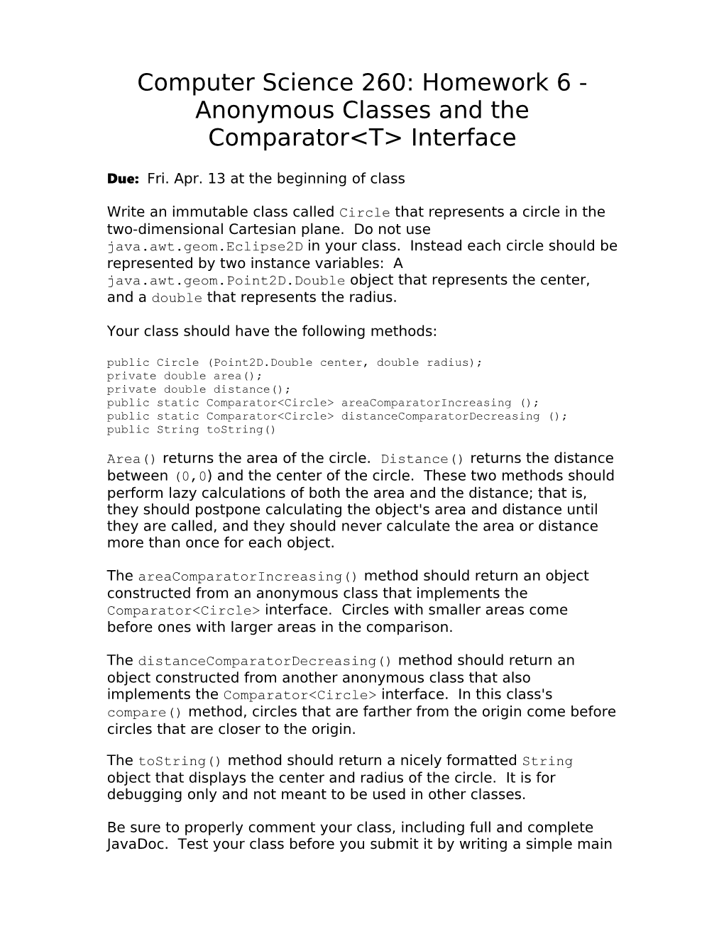 Computer Science 260: Homework 6 - Anonymous Classes and the Comparator&lt;T&gt; Interface