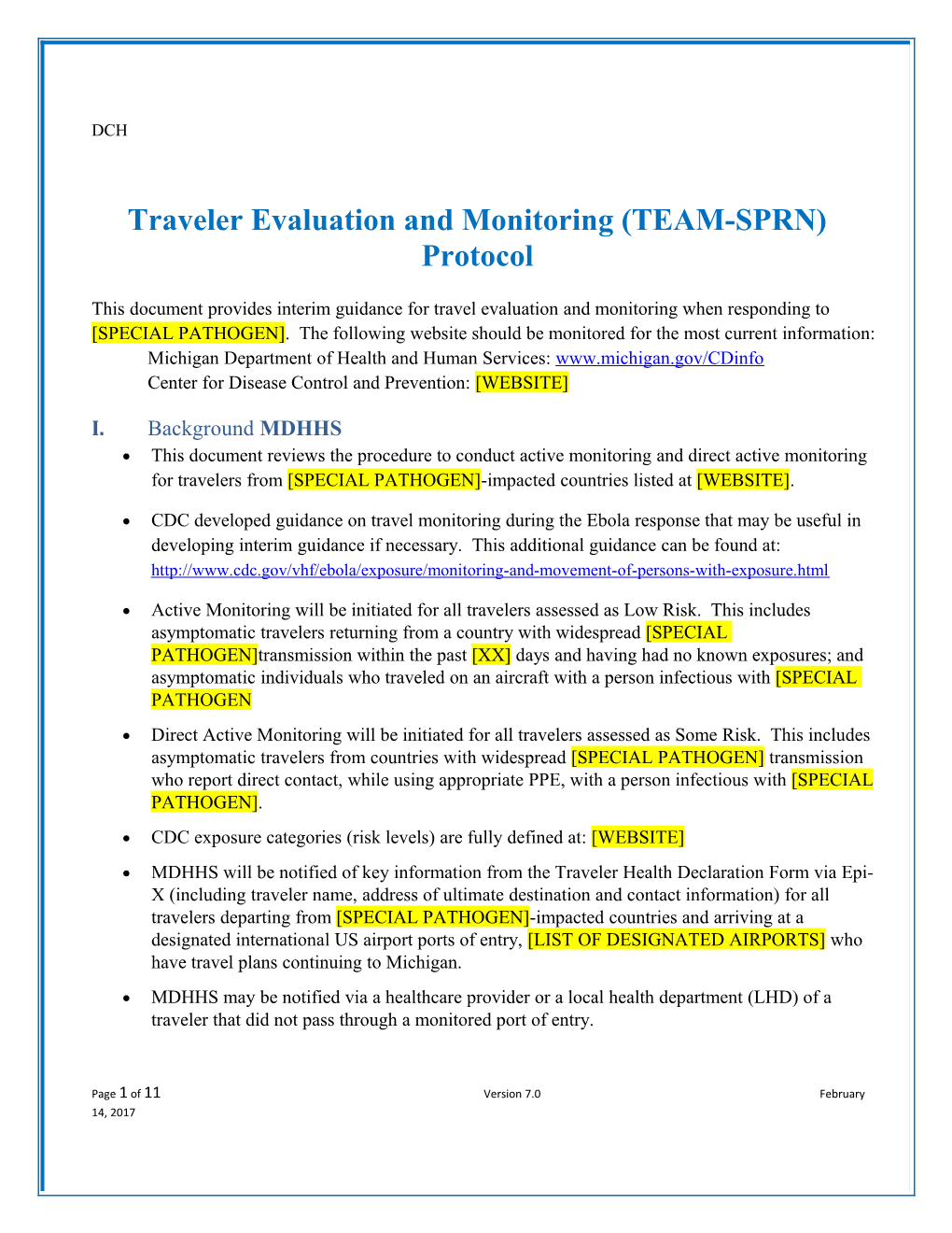 Traveler Evaluation and Monitoring (TEAM-SPRN) Protocol