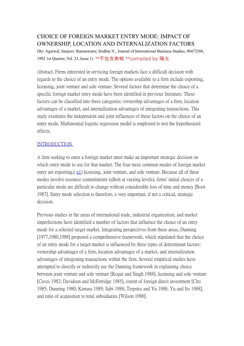 Choice of Foreign Market Entry Mode: Impact of Ownership, Location and Internalization Factors