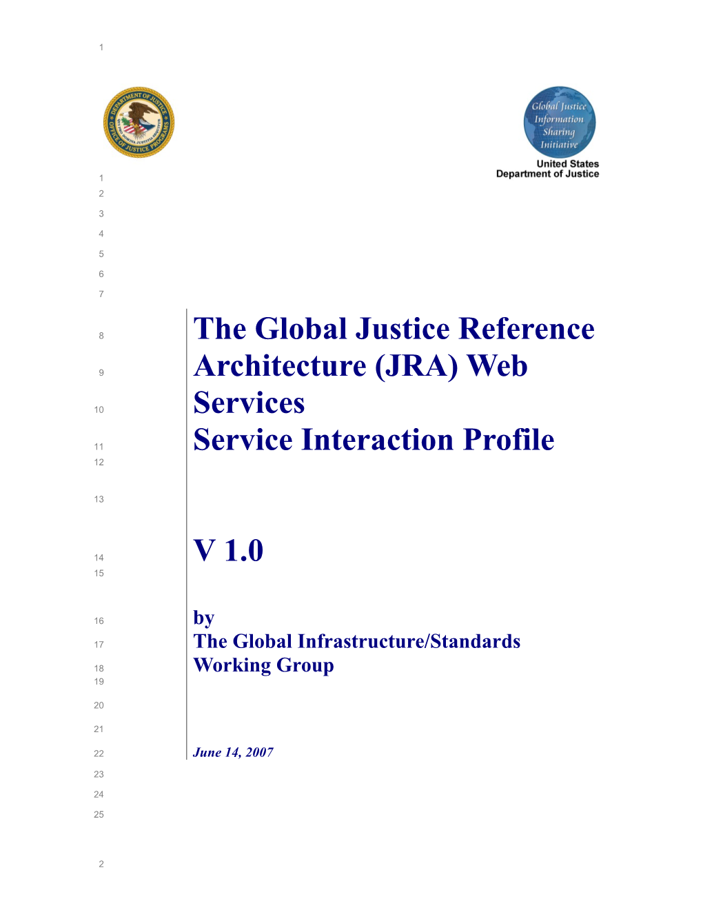 The Global Justice Reference Architecture (JRA)Web Services