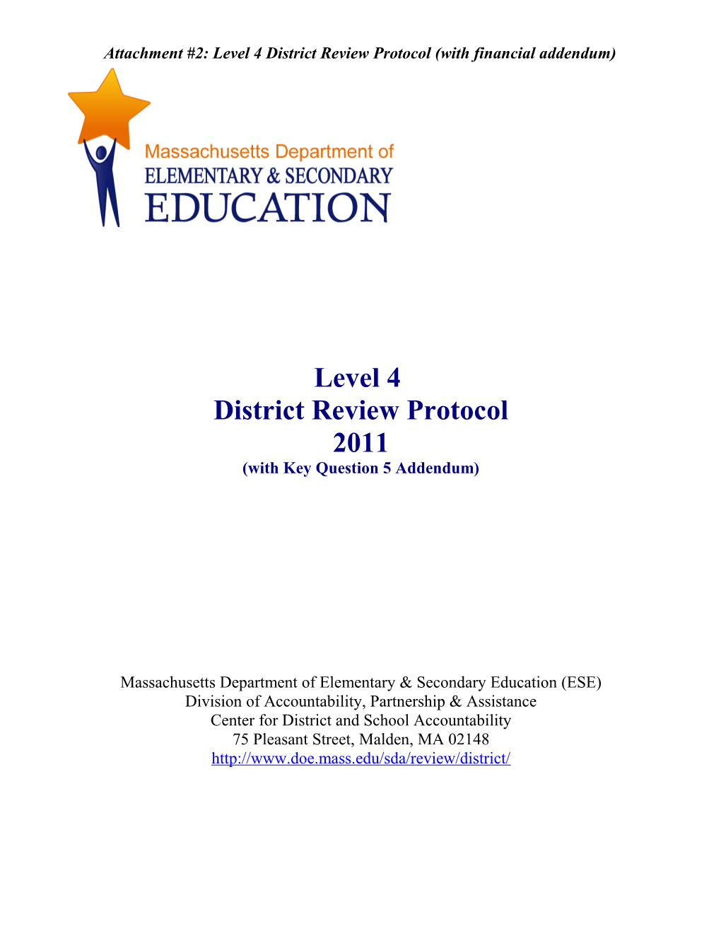 Attachment #2: 2010-11 Level 4 Review Protocol (With Key Question 5 Addendum), March 2011