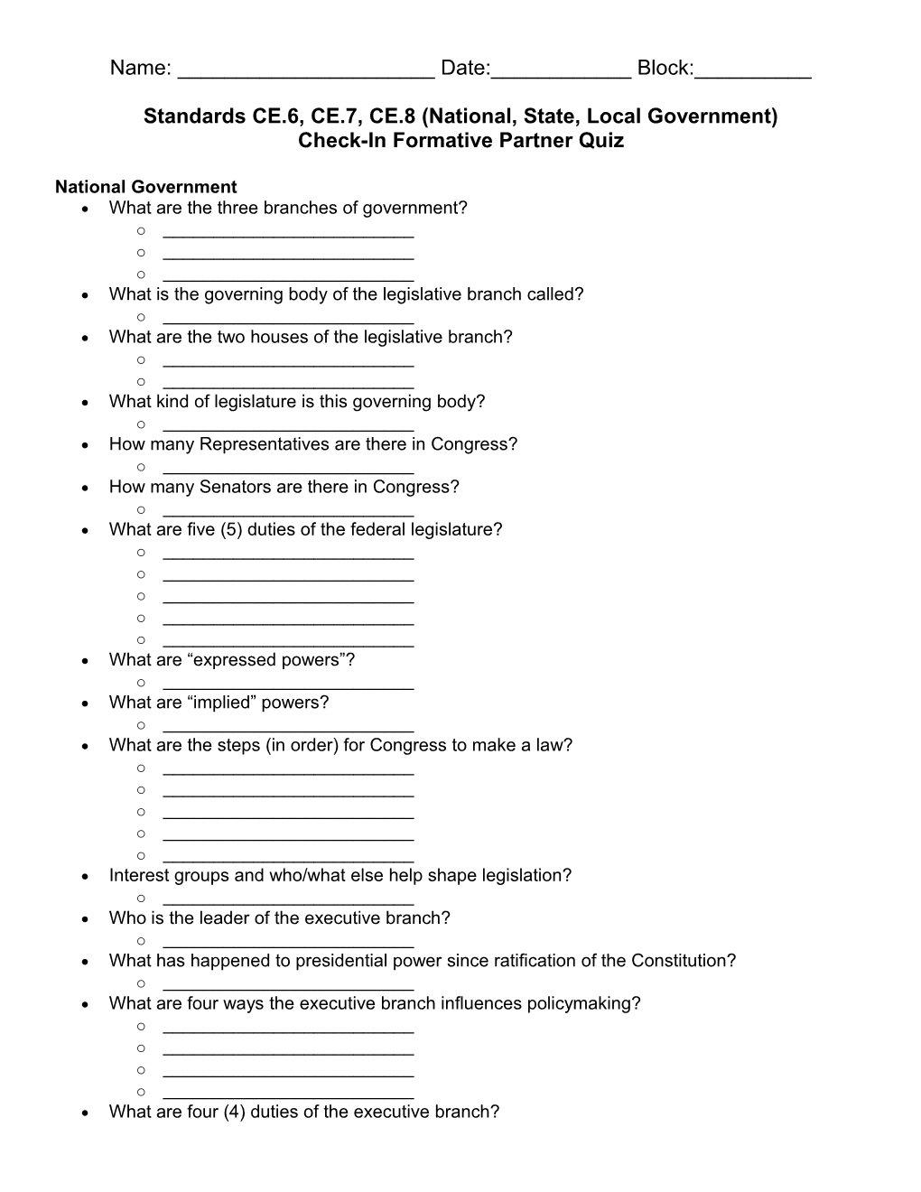 Standards CE.6, CE.7, CE.8 (National, State, Local Government)