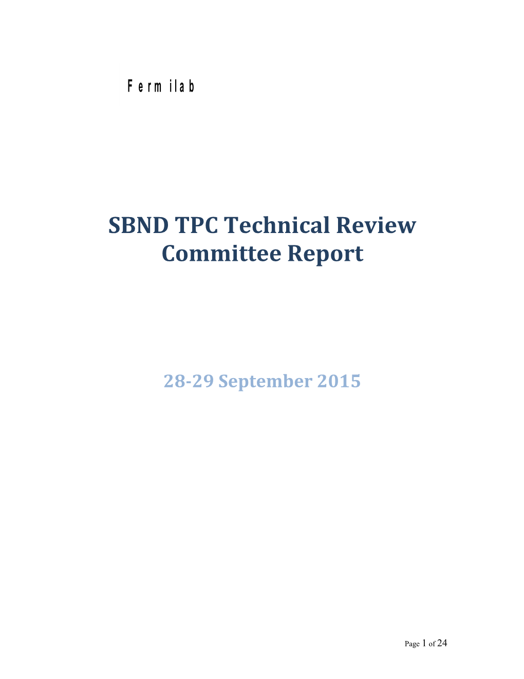 SBND TPC Technical Review Committee Report