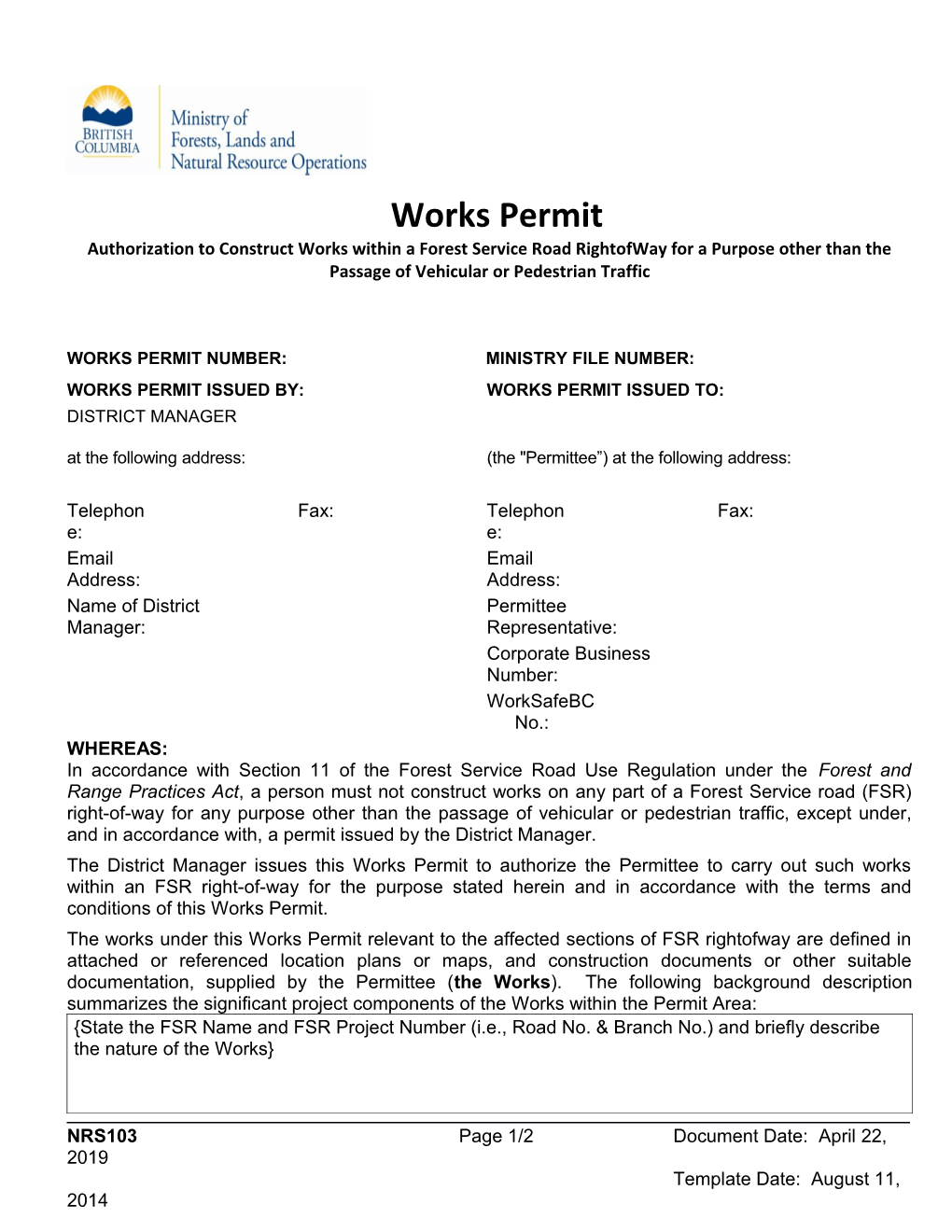 Works Permit Number: Ministry File Number