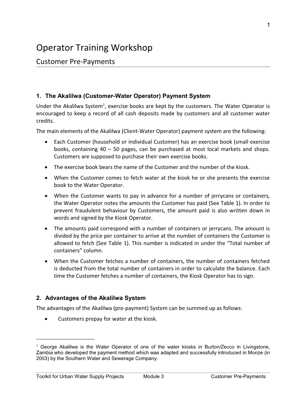 1.The Akalilwa (Customer-Water Operator) Payment System