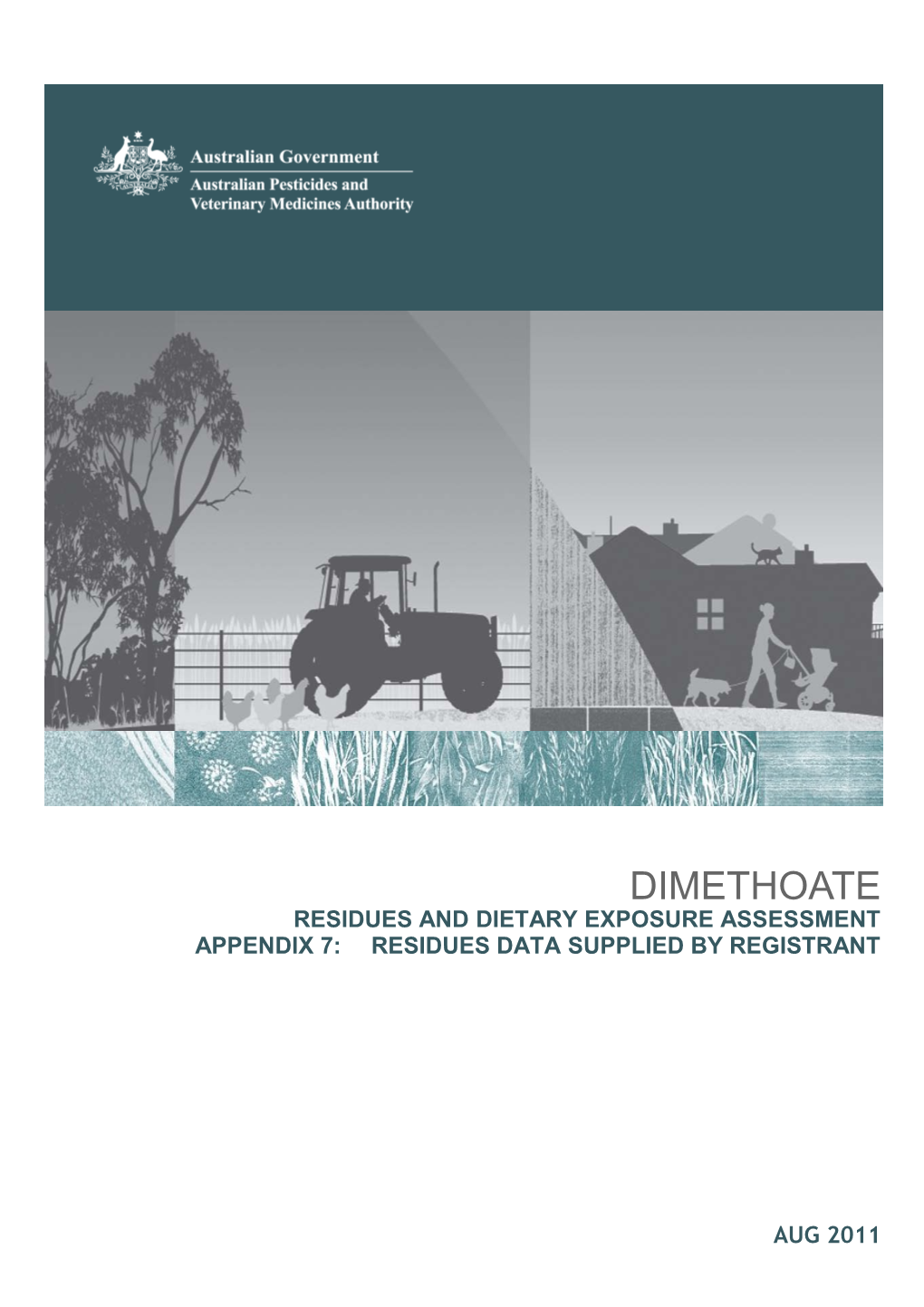 Dimethoate Residues and Dietary Risk Assessment Report - Appendix 7