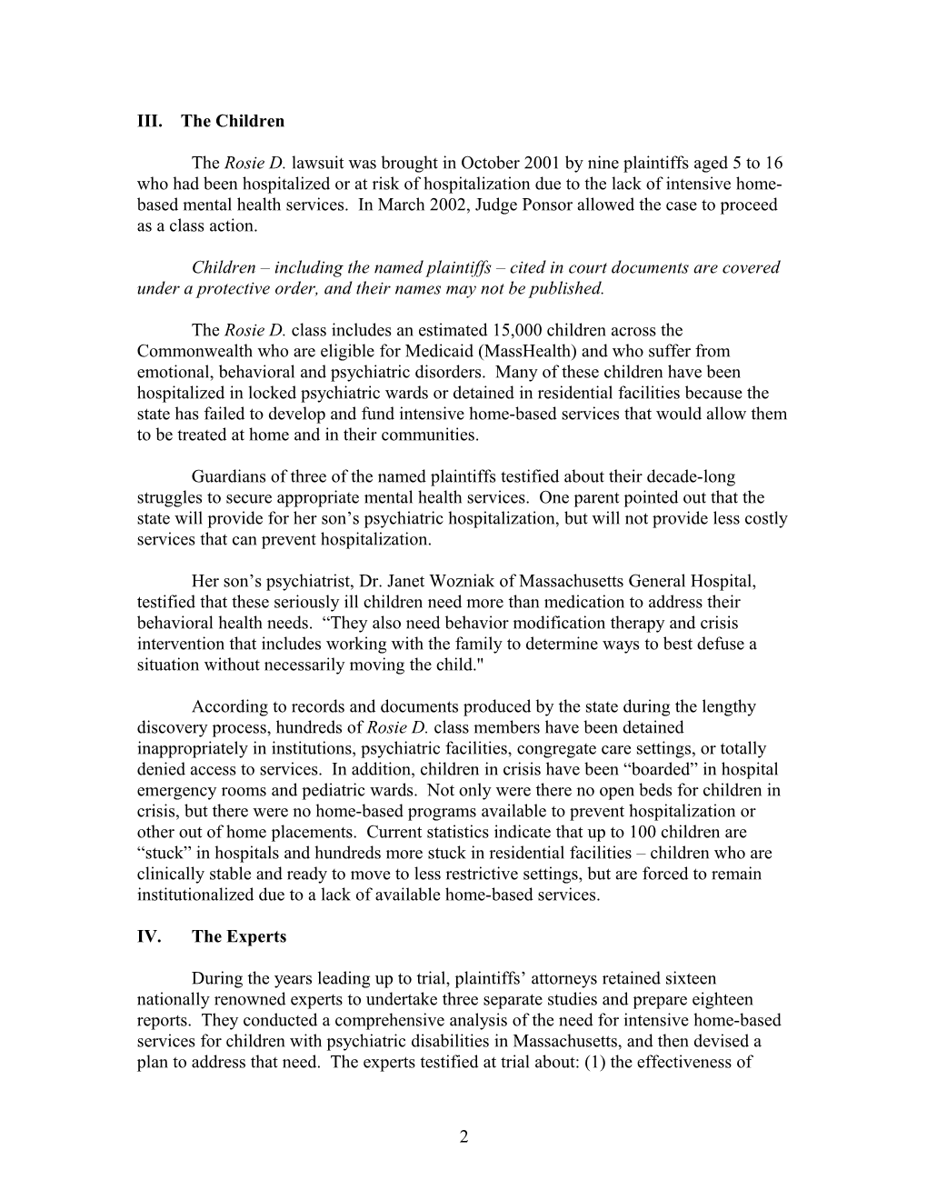 Overview of the Case and Summary of the Trial in Rosie D. V. Romney
