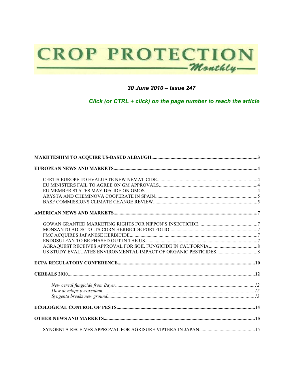 Gowan Company Has Been Granted the US Crop Protection Marketing Rights for the Insecticide