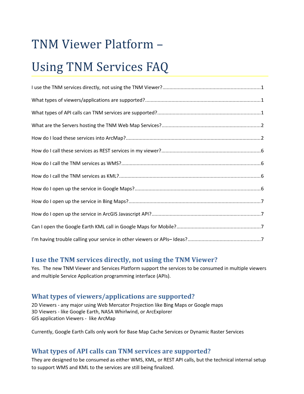 I Use the TNM Services Directly, Not Using the TNM Viewer?