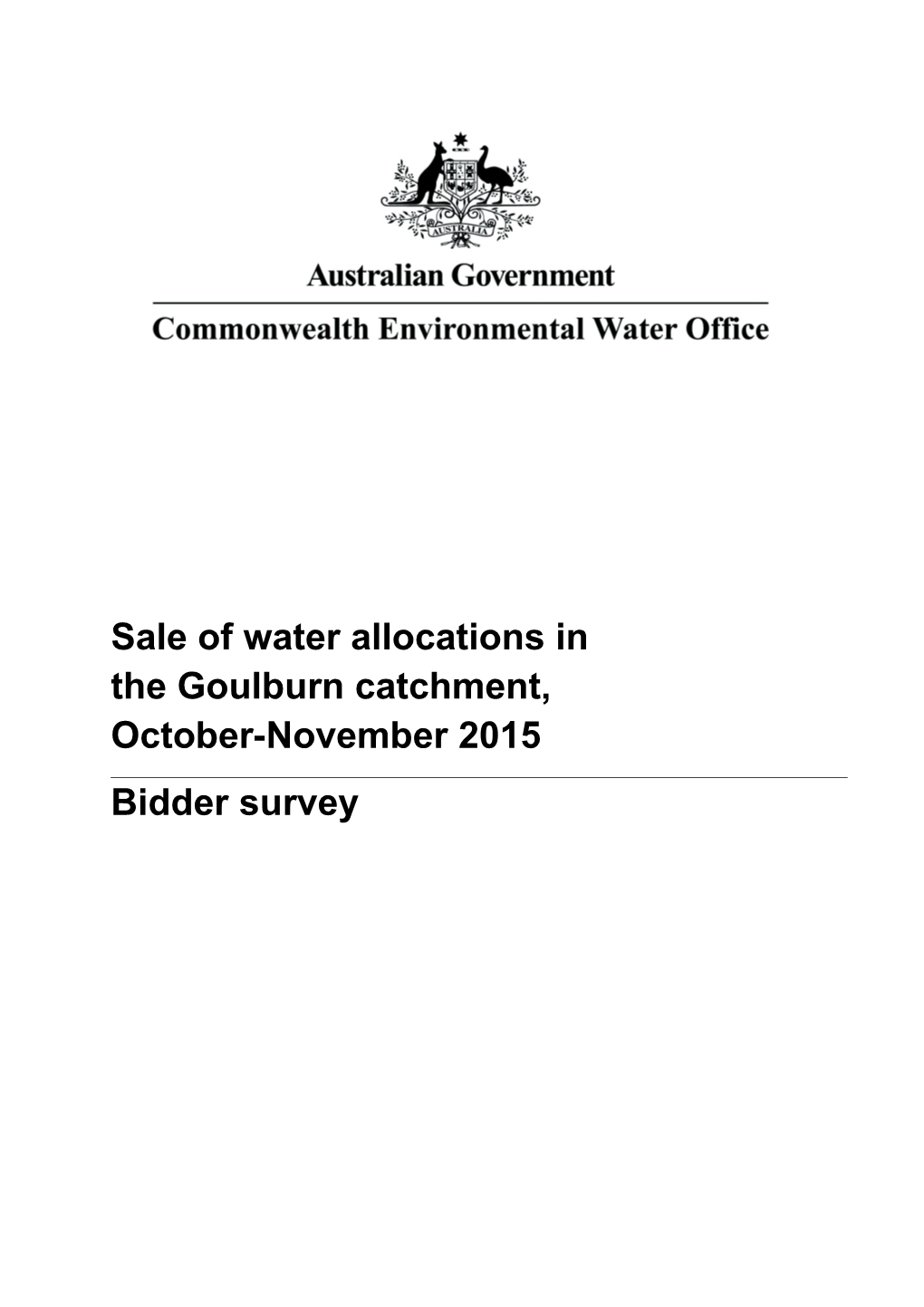Sale of Water Allocations Inthe Goulburn Catchment, October-November 2015 - Bidder Survey