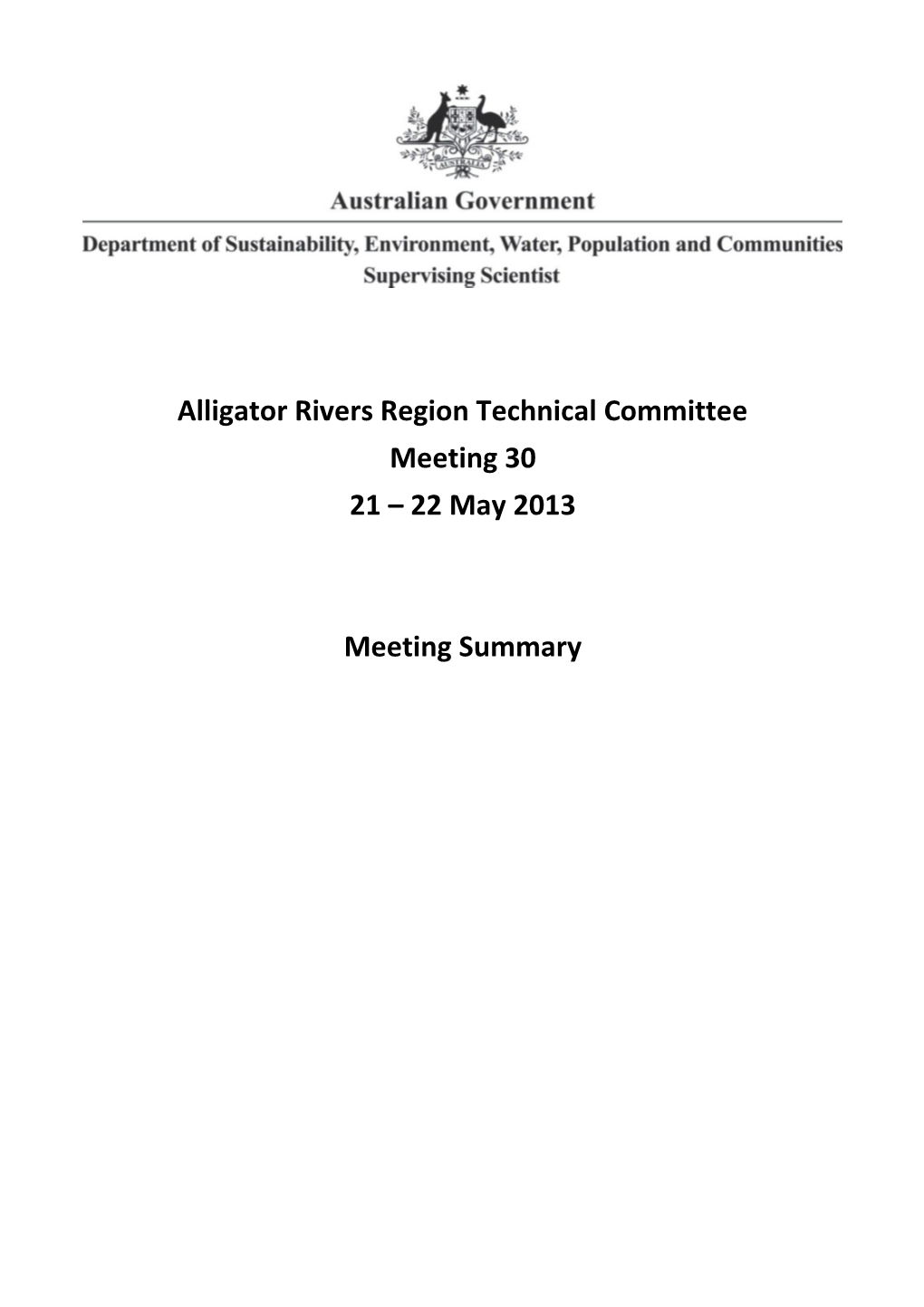 Alligator Rivers Region Technical Committee Meeting 30 21 22 May 2013 Meeting Summary