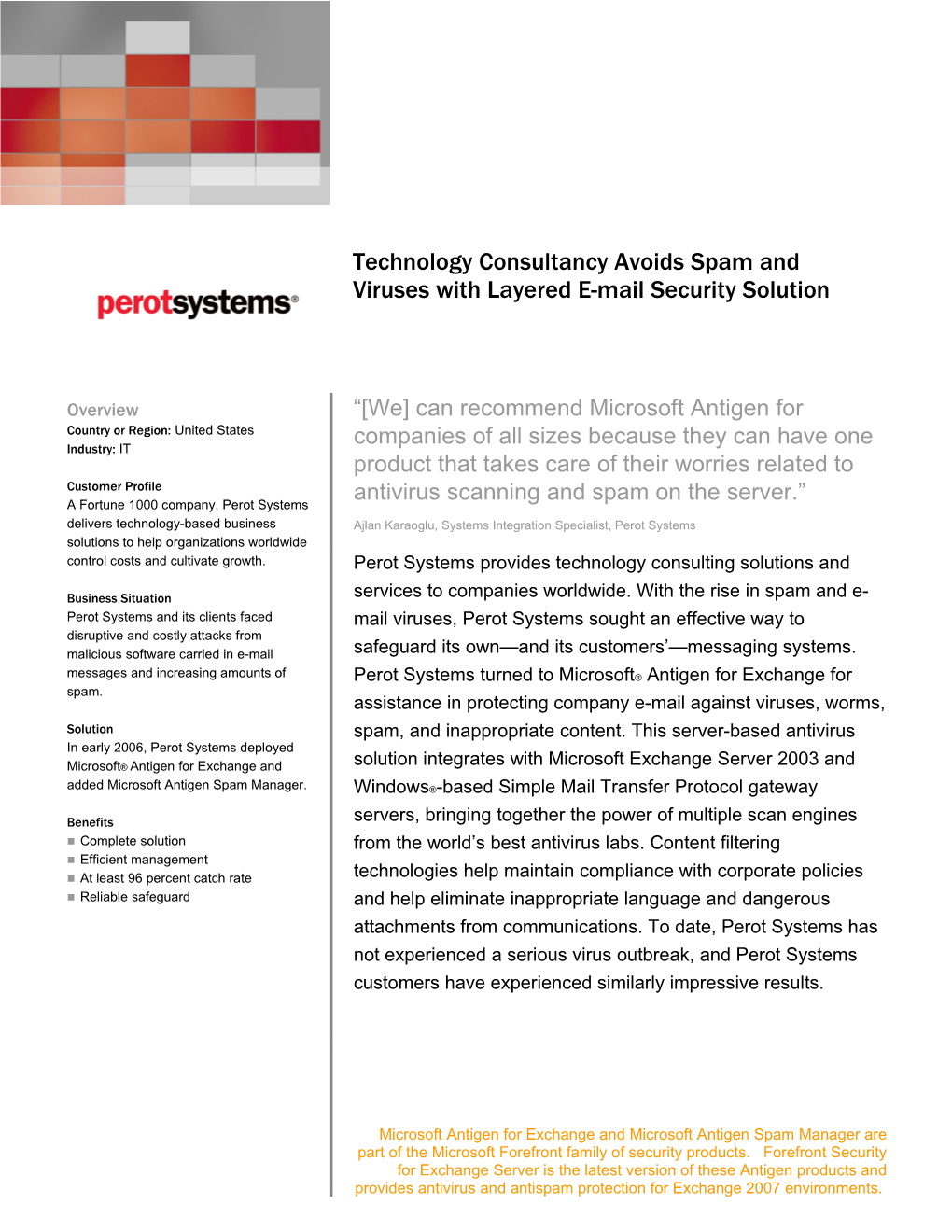 Technology Consultancy Avoids Spam and Viruses with Layered E-Mail Security Solution