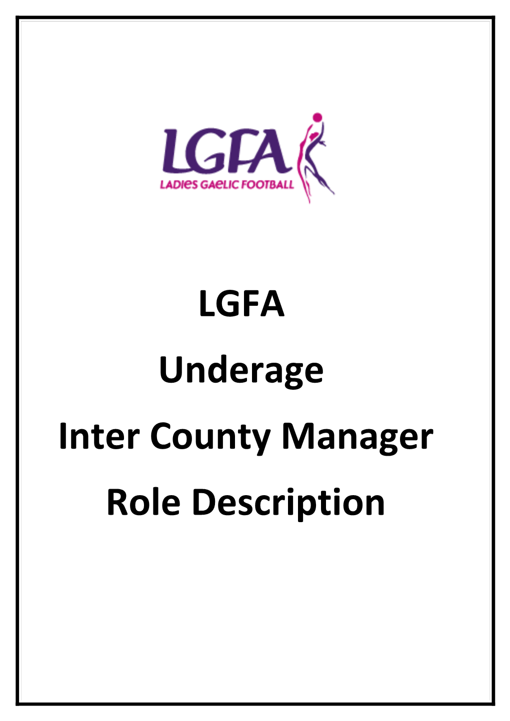 Lgfa Underage Inter County Manager Role Description